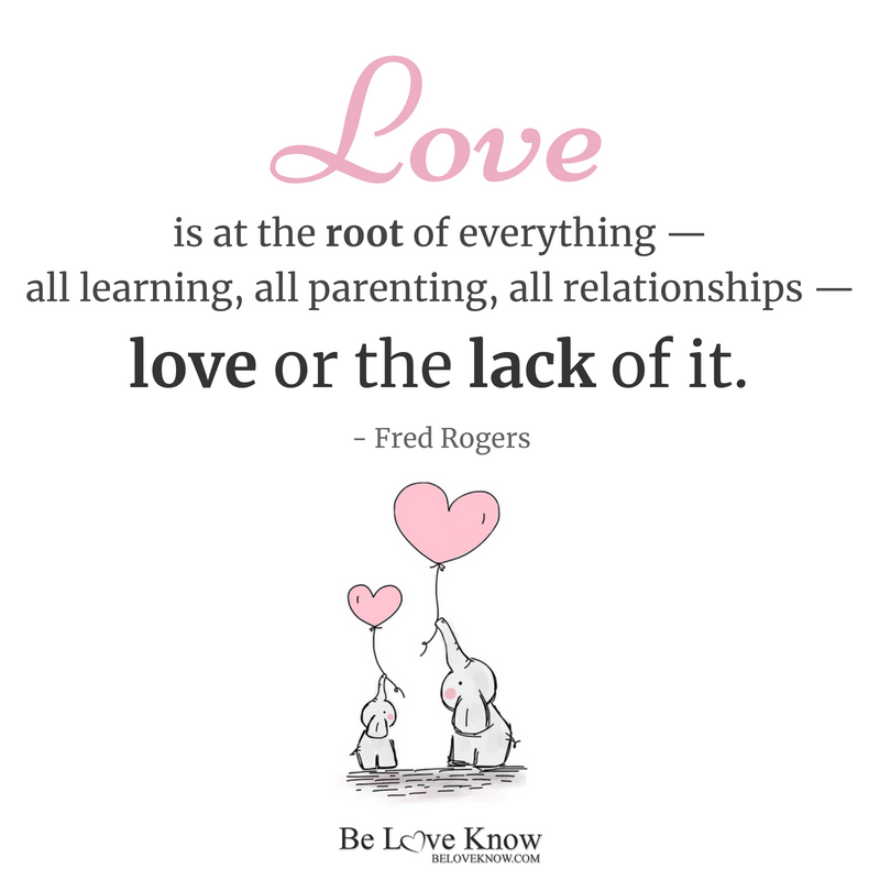 Love is the root of everything